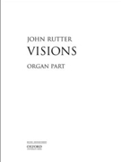 Visions by Rutter John for Organ