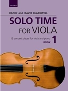 Solo Time for Viola Bk 1 by Blackwell Kathy for Viola