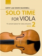 Solo Time for Viola Bk 2 by Blackwell Kathy for Viola