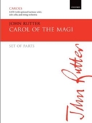 Carol of the MagiSet of parts by Rutter John for SATB