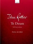 Te DeumFull score by Rutter John for SATB