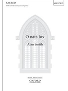 O nata lux by Smith Alan Office Hymn for Laud for SATB a cappella