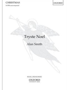 Tryste Noel by Smith Alan Louise Guiney for SATBB/acap
