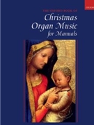 Oxford Book of Christmas Organ Music for Manuals by Various for Organ (Solo)