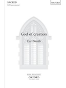 God of creation by Smith Carl St. Ambrose for SATB a cappella
