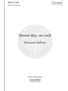 Sweet day so cool by Helvey Howard George Herbert for SATB a cappella