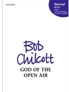 God of the Open Air by Chilcott Bob for SSAA