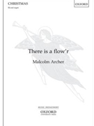 There is a flow'r by Archer Malcolm John Audelay for SS/org