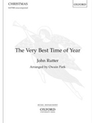 Very Best Time of Year by Rutter John - Park Owain - for SATTBB a cappella