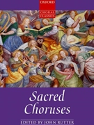 Sacred Choruses by Various - Rutter John - for SATB and Piano