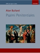 Psalmi Penitentiales by Bullard Alan for SATB and Organ
