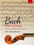 14 Pieces by Bach Johann Sebastian - Blackwell - for Violin and Piano