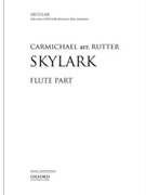 Skylark by Carmichael Hoagy - Rutter John - Johnny Mercer for Flute Part