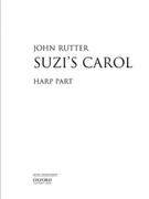Suzi's Carol by Rutter John for Harp Part