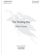 Waiting Sky by Tarney Oliver Lucia Quinault for SATB a cappella