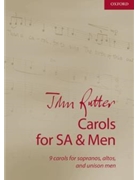 Carols for SA & Men by Rutter John for SAB and Piano