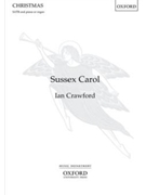 Sussex Carol by Crawford Ian for SATB and Piano