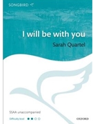 I will be with you by Quartel Sarah for SSAA a cappella