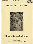 Seven Sacred MotetsVocal score by Finnissy Michael for SATB