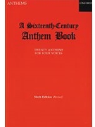 Sixteenth-Century Anthem Book by Various for SATB