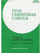 5 Christmas Carols by Various - Willcocks David - for SATB