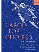Carols for Choirs 3Vocal score by Various - Willcocks and Rutter - for SATB