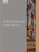 Gerre Hancock Organ Album