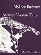 Sonata for violin and piano by Berkeley Michael for Solo