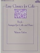 Easy Classics for CelloComplete by Various for Solo