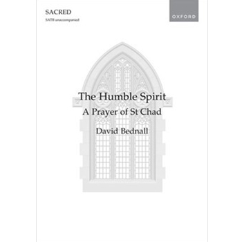 Humble Spirit - A Prayer of St Chad