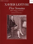 5 Sonatas From Methode De Clarinette by Lefevre Jean Xavier - Davies and Harris - for Clarinet Solo