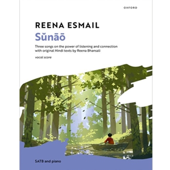 Sunao Three songs on the power of listening and connection with original Hindi texts by Reena Bhansali SATB vocal score