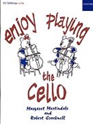 Enjoy Playing the Cello by Martindale Margaret for Solo