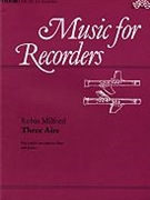 Three Airs by Milford Robin for Solo