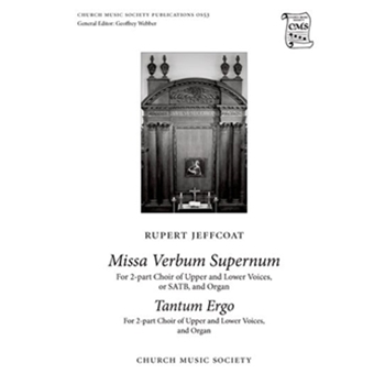 Missa Verbum Supernum and Tantum ErgoVocal score