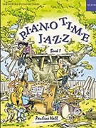Piano Time Jazz Book 1 by Hall Pauline for Piano Solos (Easy)