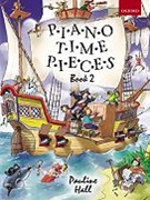 Piano Time Pieces 2 by Hall Pauline for Piano Solos (Easy)