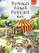 Piano Time Pieces 3 by Hall Pauline for Piano Solos (Easy)