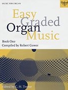 Easy Graded Organ Music Book 1 by Various - Gower Robert - for Organ