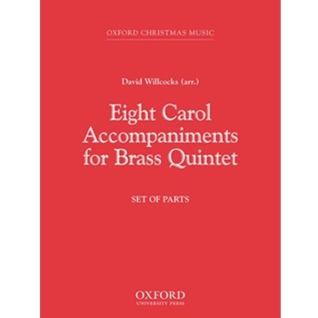 8 Carol Accompaniments by - Willcocks David - for Instrumental Parts (5 Part Brass)
