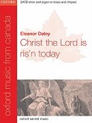 Christ The Lord Is Ris'n Today by Daley Eleanor for SATB