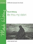 Be Thou My Vision by Pno 4-hands - Wilberg Mack - for SATB