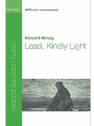 Lead Kindly Light by Helvey Howard for SATB