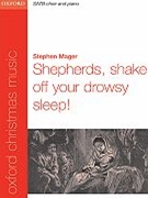 Shepherds Shake Off Your Drowsy Sleep by Various - Mager Stephen - for SATB