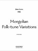 Mongolian Folk-tune Variations by Long Zhou for Piano