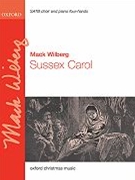 Sussex Carol by Various - Wilberg Mack - for SATB