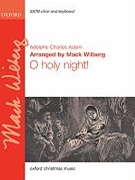 O Holy Night by Adam Adolphe C - Wilberg Mack - for SATB