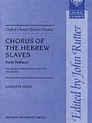 Chorus Of The Hebrew Slaves by Verdi Giuseppe - Rutter John - for SATB