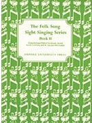 Folk Song Sight Singing Bk 2 by - Crowe Lawton Whitt - for Sightreading (Bk 2)