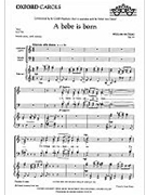 Babe Is Born by Mathias William for SATB